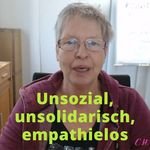 Unsolidarisch, unsozial und empathielos Unsolidarsich, unsozial, empathielos